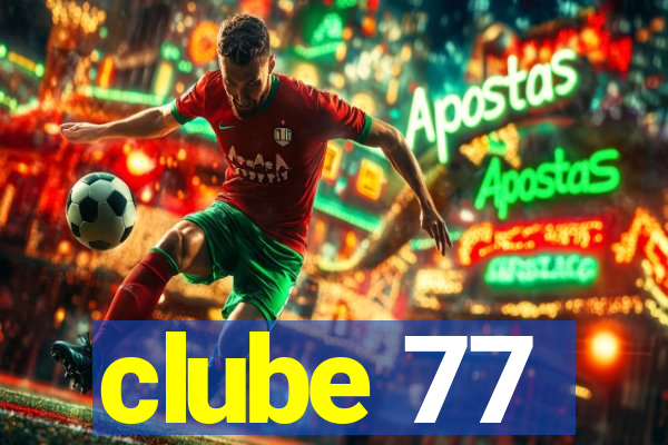 clube 77
